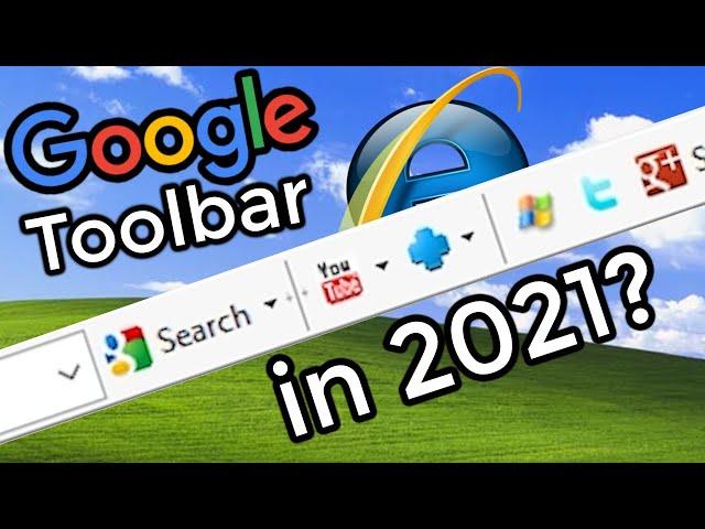 Google Toolbar Still Exists in 2021 - Let's Explore It!