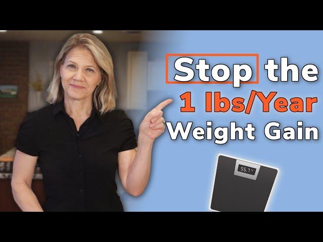 Menopause, Belly Fat, and Insulin Resistance - Stop the 1 Pound-a-Year Weight Gain