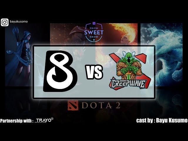 [ Dota 2 Live Indonesia ] B8 vs Creepwave  (BO3) | Snow Sweet Snow #2 | Group Stage | Dendi bisa yuk