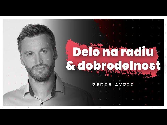 Neiskrenost Slovencev, delo na radiu in dobrodelnost (Denis Avdić) — AIDEA Podkast 120