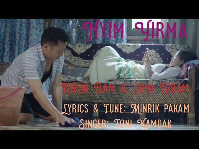 NYIM YIRMA// TOKEN BAM&JUMI RIRAM//singer: Toni Kamdak// Lyrics & Tune: Minrik Pakam