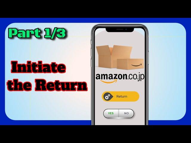 ️ How to Return an Amazon Order in Japan (PART 1) Easy and Hassle-Free Returns