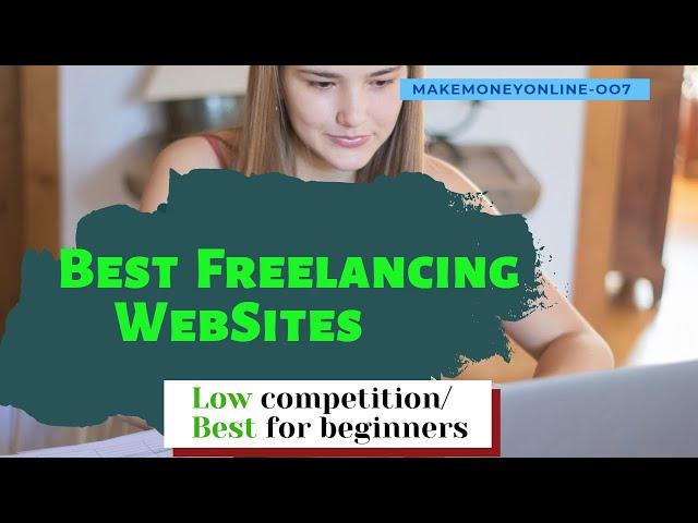 Best Freelancing Websites for Beginners | Get clients Easily | Low competition High paid #freelance