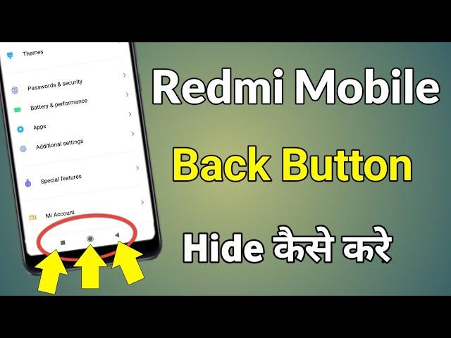 Redmi Back Button Hide | Redmi Note 10 Me Back Button Kaise Hataye