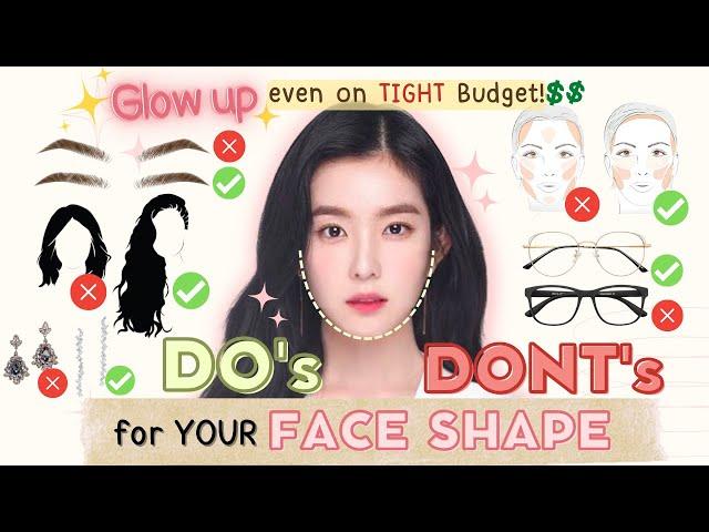 Makeup Hair & Styling Do's & Don'ts for Your FACE SHAPE Instant Glow Up on a Super Tight Budget!