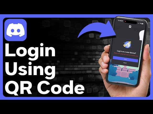 How To Login To Discord Using QR Code