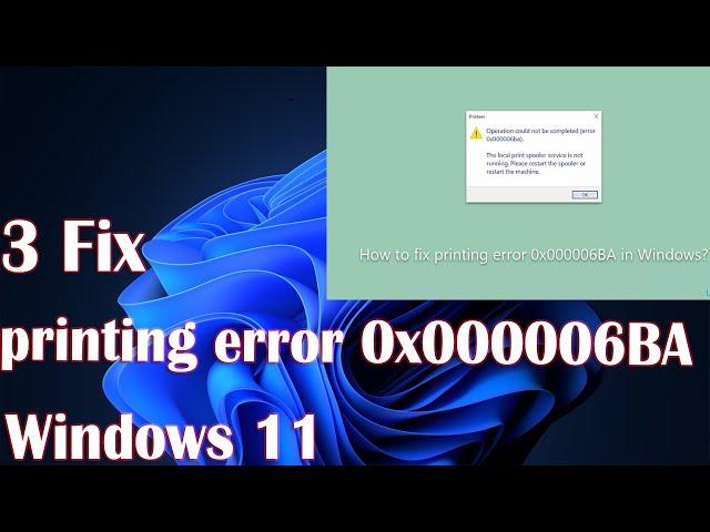 How to Fix printing error 0x000006BA in Windows 10