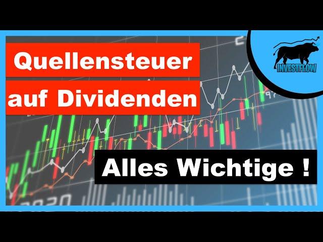 Quellensteuer auf Dividenden | Welche Länder sind gut | Sonderfälle | Zurückholen | Berechnen