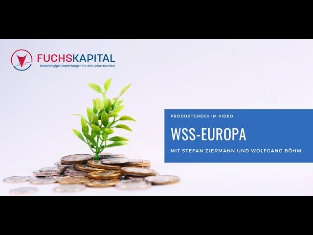 Produktcheck im Video: WSS Europa - renditestarker Mischfonds