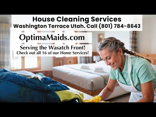 House Cleaning Services Washington Terrace Utah - Call (801) 784-8643 today!