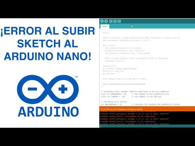 ¿ERROR AL SUBIR UN SKETCH AL ARDUINO NANO?