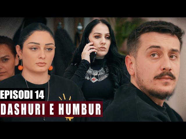 Dashuri e Humbur - Episodi 14