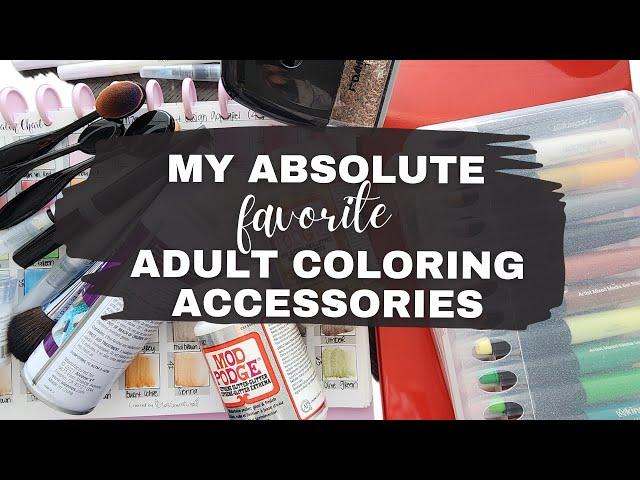  My FAVORITE Adult Coloring Accessories I Recommend | Adult Coloring Supplies for Newbies