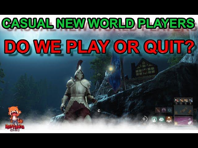 Casual Players Of NEW WORLD - Do We Stay Or Do We Go...