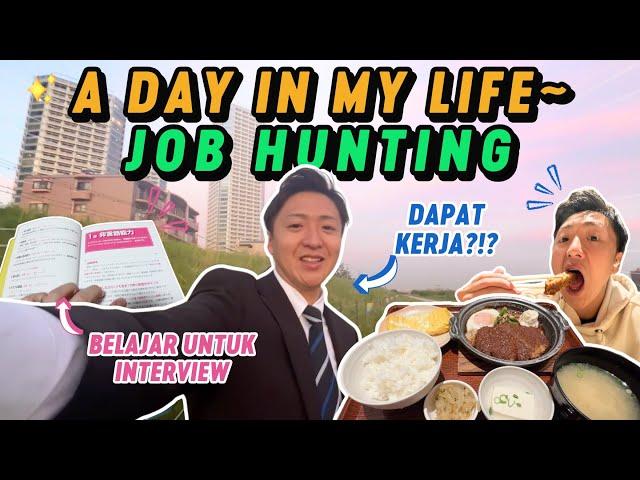 GIMANA CARI KERJA???SELESAI OR LANJUT??? A DAY IN MY LIFE ~JOB HUNTING~