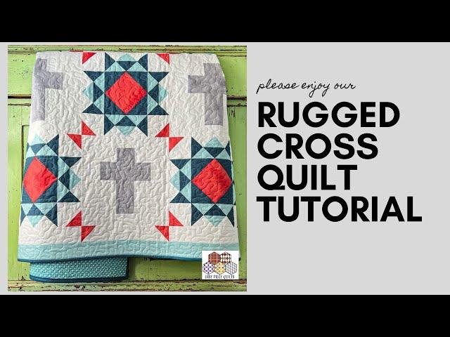 Rugged Cross Quilt & Table Runner Patterns Tutorial