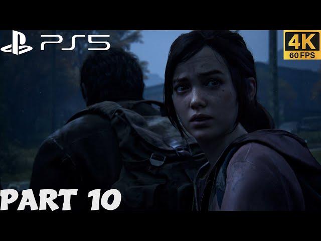 THE LAST OF US PART 1 REMAKE PS5 WALKTHROUGH GAMEPLAY PART 10 - GO BIG HORNS / No Commentary