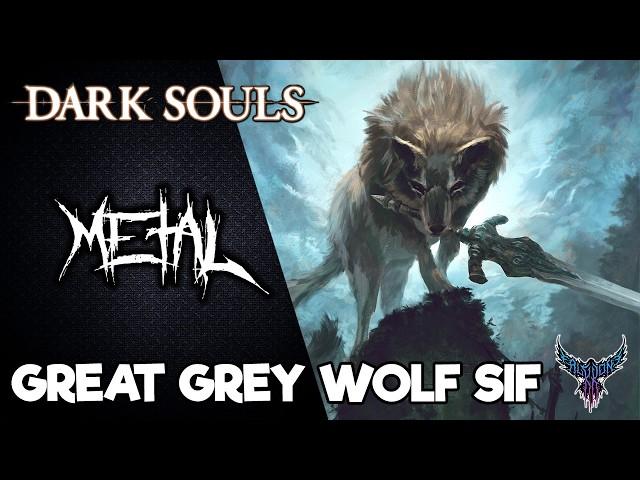 Dark Souls - Great Grey Wolf Sif 【Intense Symphonic Metal Cover】