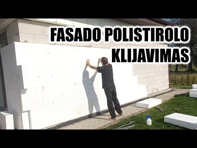 Kaip klijuojam fasado polistirolą per 2 dienas. EPS 70. Kaip klijuoti montažinėm putom ?