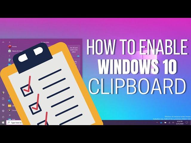 HOW TO ENABLE CLIPBOARD IN WINDOWS 10