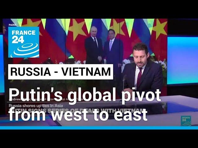 Putin's global pivot from west to east • FRANCE 24 English