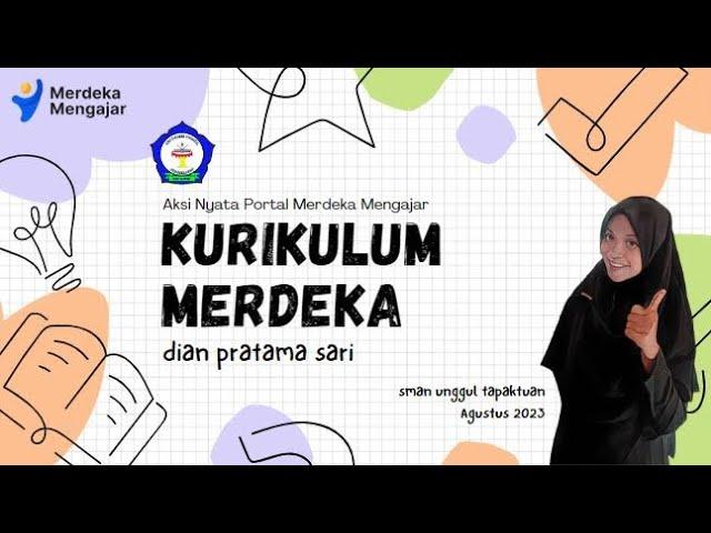 Aksi Nyata|PMM|Kurikulum Merdeka|Dian Pratama Sari|SMAN Unggul Tapaktuan