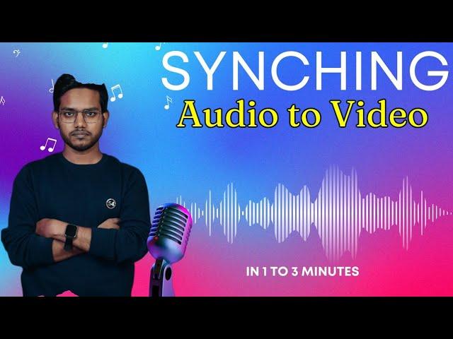 Sync your audio to video in just 1 to 3 minutes without any effort | Syncing magic