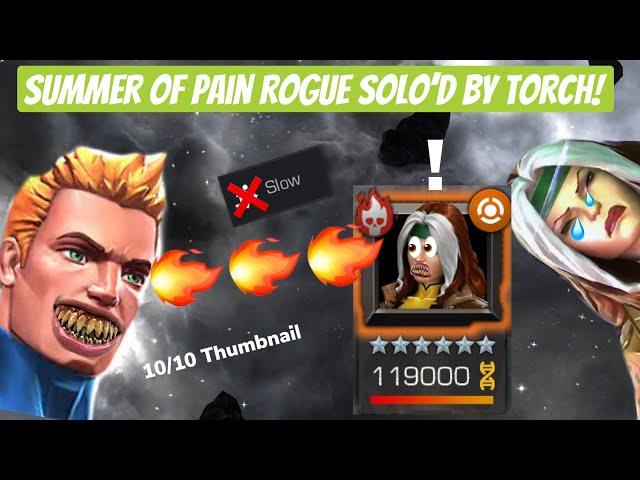 Human Torch COOKS Summer of Pain Rogue Alive! (The SoP Rogue Non Slow Champ Challenge)