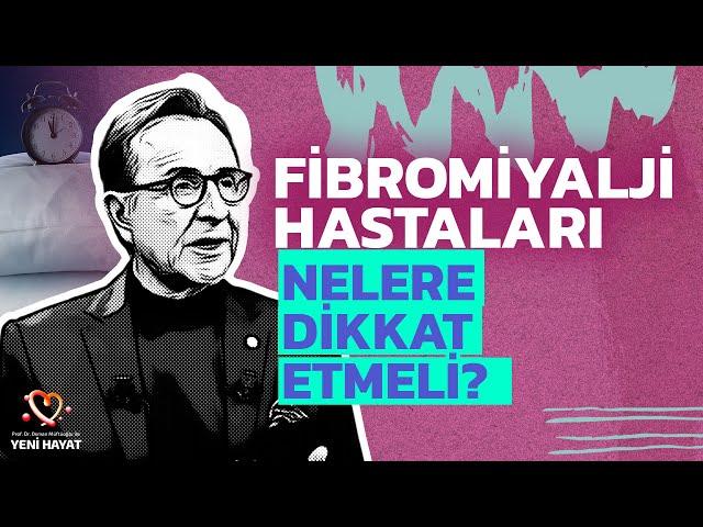 Fibromiyalji Hastaları Nelere Dikkat Etmeli? | Osman Müftüoğlu ile Yeni Hayat | BBO Yapım