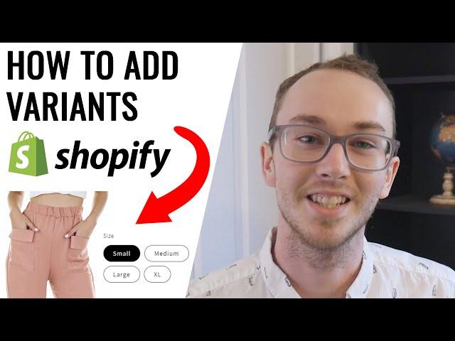 How To Add Variants on Shopify