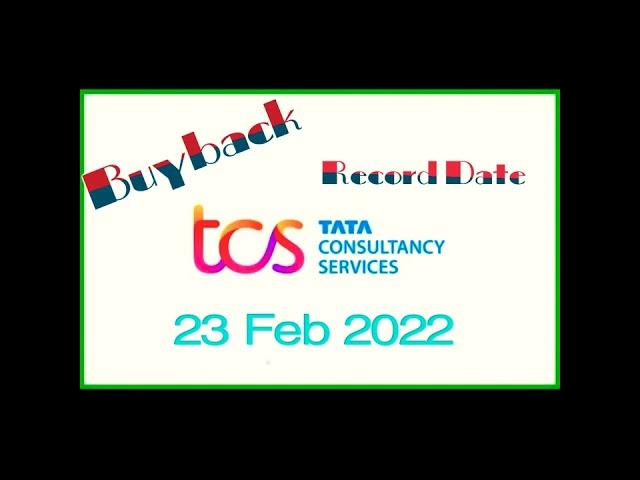 TCS Buyback Record Date 2022 Feb 23