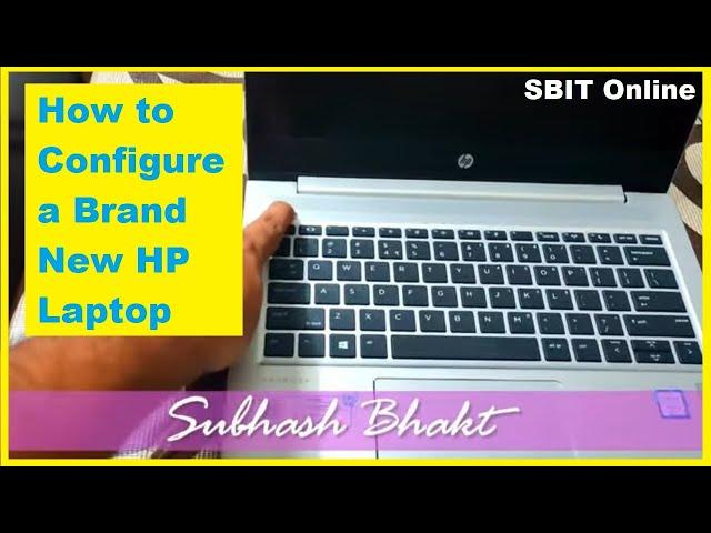 How to Configure a Brand New HP Laptop #sbitOnline SBIT Online