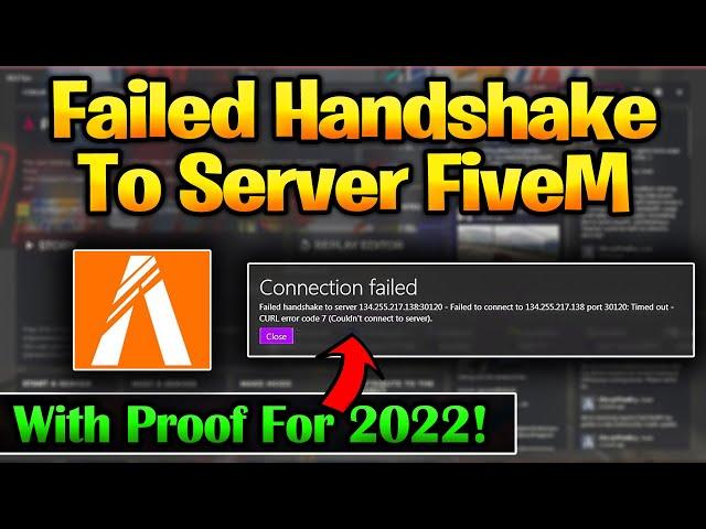 Failed Handshake To Server FiveM | How to Fix FiveM Connection Error Failed Fix In 2022! With Proof!