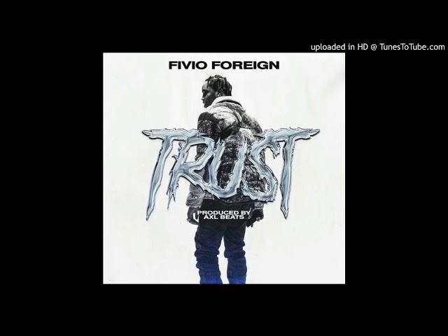 Fivio Foreign - Trust [INSTRUMENTAL]