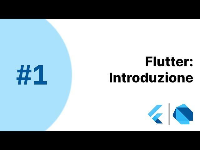 Corso FLUTTER #1 - Introduzione