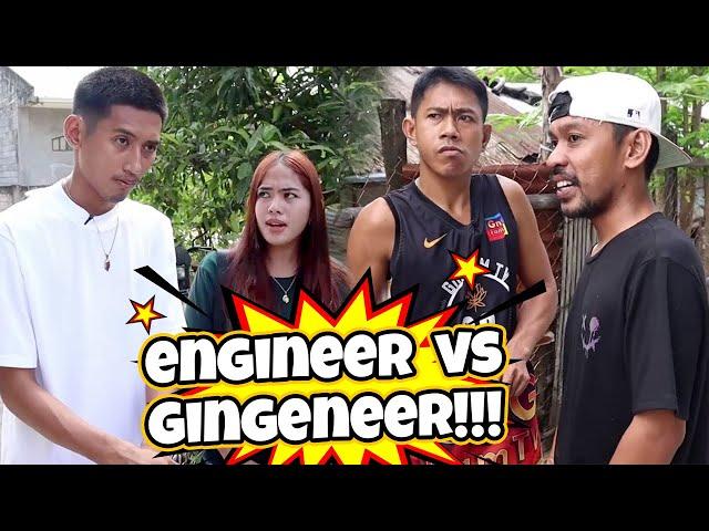 Engineer VS Gingineer | Baak Andres