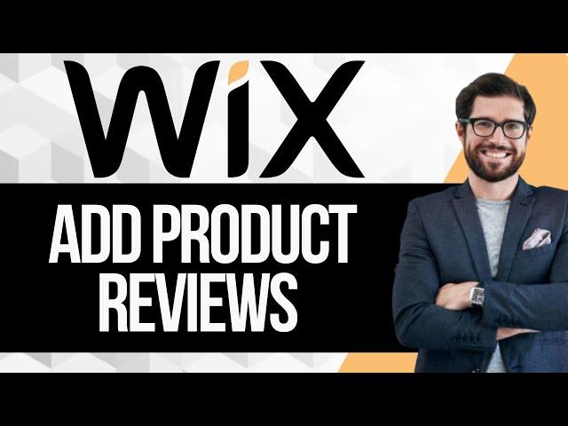 How To Add Product Reviews to Wix Website