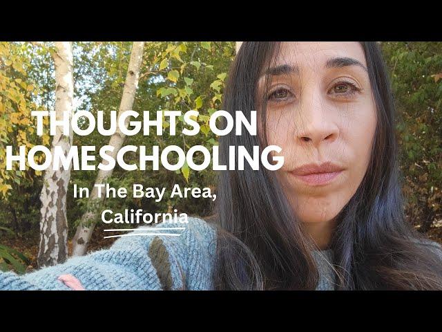 Homeschooling as a Christian Family in California (Is California too far gone?)