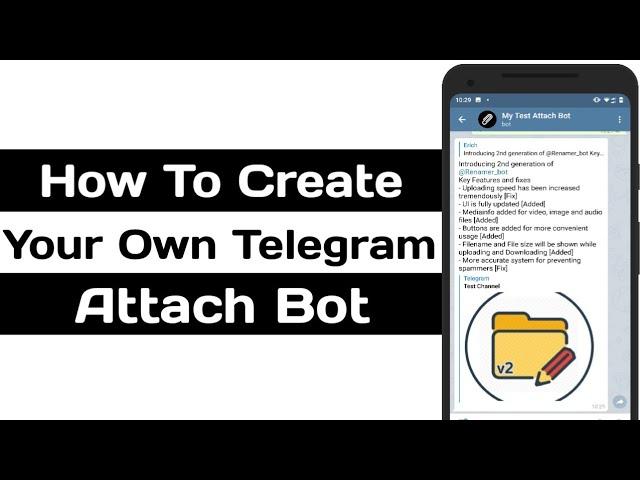 How To Create Your Own Telegram Attach Bot