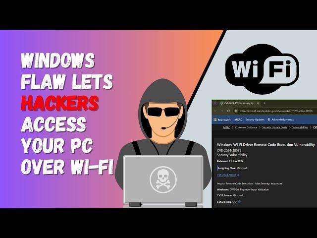 Windows Flaw Lets Hackers Access Your PC Over Wi-Fi