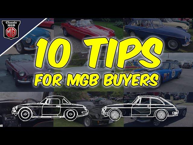 10 Tips for MGB Buyers #MGB #MGB-GT #MGBBuyersGuide