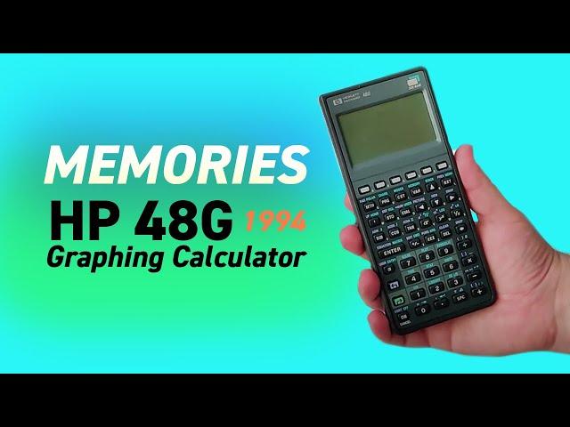 Memories: HP 48G Graphing Calculator 1994