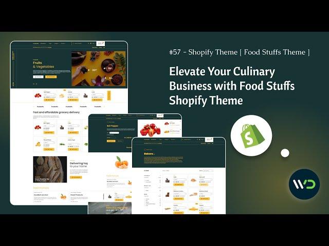 Create Your Delicious Store | Food Stuffs Shopify Theme