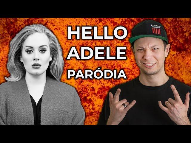 PARÓDIA ADELE - HELLO VERSÃO METAL - feat. Chrys Gringo e Eloi Aldrovandi