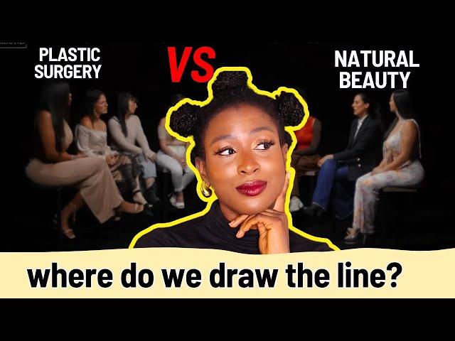 Plastic surgery VS Natural beauty