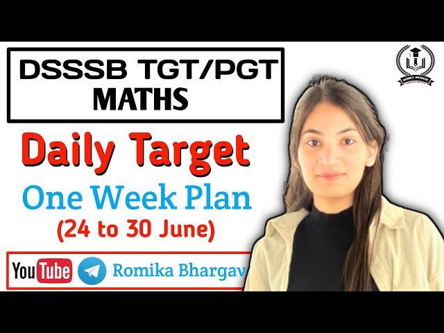 DSSSB TGT MATHS ONE WEEK STUDY PLAN | Paper-1&2 Topics | 24 to 30 June study Plan 