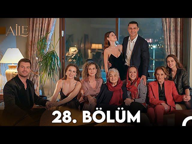 Aile 28. Bölüm