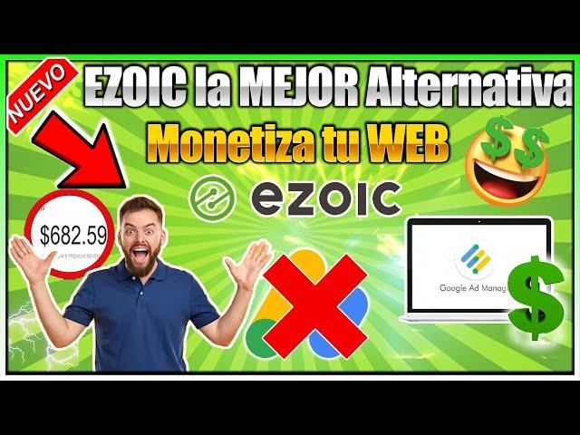  EZOIC Alternativa MONETIZAR Web o BLOG▐  Ezoic como FUNCIONA ▐ 【 Ezoic TUTORIAL  2024】