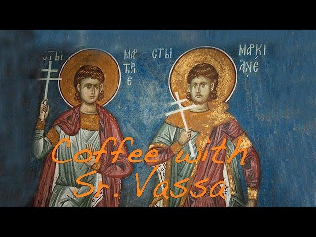 Coffee with Sister Vassa Ep.8 (Marcian&Martyrius/Oct25)