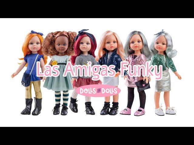 Las Amigas Funky - Paola Reina Dolls